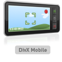  - DivX Mobile Player